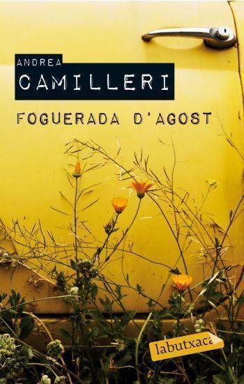 FOGUERADA D'AGOST (LABUTXACA) | 9788499300726 | CAMILLERI, ANDREA