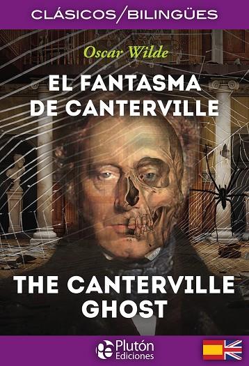 EL FANTASMA DE CANTERVILLE/THE CANTERVILLE GHOST | 9788415089940