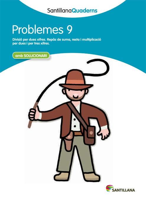 PROBLEMES N.9 (QUADERNS SANTILLANA) + SOLUCIONARI | 9788468014043