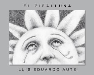 GIRALLUNA, EL (LLIBRE+CD) | 9788424642532 | AUTE, LUIS EDUARDO