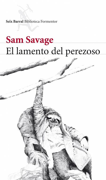 LAMENTO DEL PEREZOSO (BF) | 9788432228520 | SAVAGE, SAM