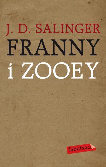 FRANNY I ZOOEY (LABUTXACA-ED.62) | 9788499301167 | SALINGER, J.D.