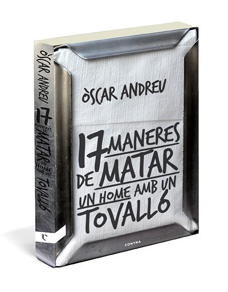 17 MANERES DE MATAR UN HOME AMB UN TOVALLO | 9788494093807 | ANDREU FERNANDEZ, OSCAR [VER TITULOS]