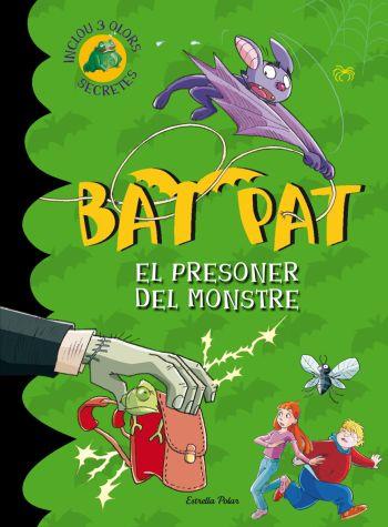 BAT PAT. EL PRESONER DEL MONSTRE T/D (3 OLORS SECRETS) | 9788499322735 | PAVANELLO, ROBERTO