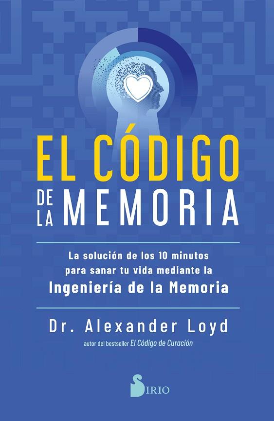 EL CÓDIGO DE LA MEMORIA | 9788418531453 | LOYD, DR. ALEXANDER