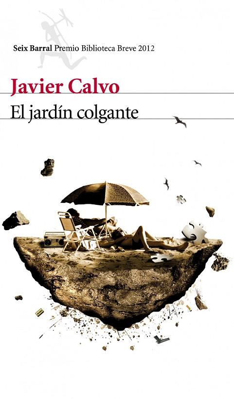 JARDIN COLGANTE (BB) PREMIO 2012 | 9788432209581 | CALVO, JAVIER