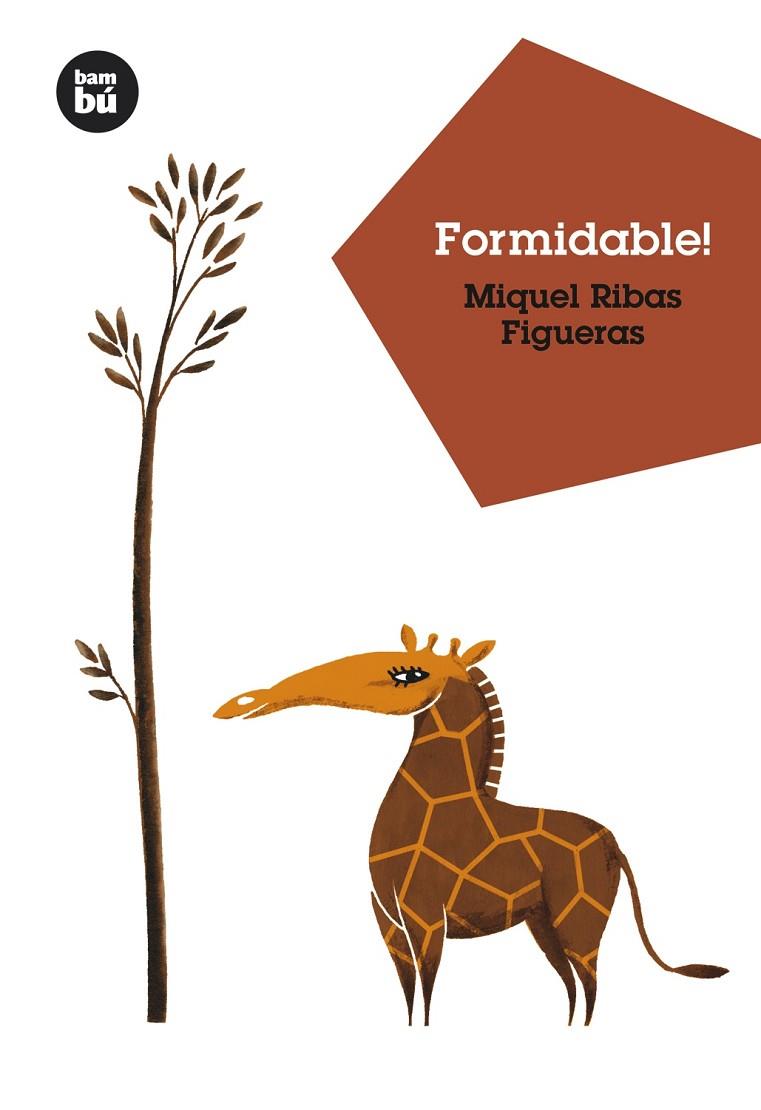 FORMIDABLE (BAMBU) + 8 ANYS (JOVES LECTORS) | 9788483430194 | RIBAS FIGUERAS, MIQUEL
