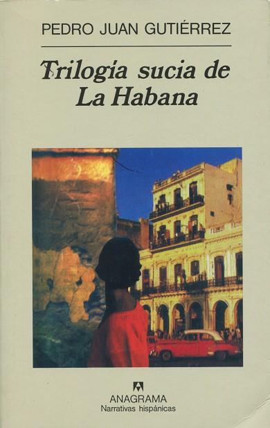 TRILOGIA SUCIA DE LA HABANA | 9788433910813 | GUTIERREZ, PEDRO JUAN