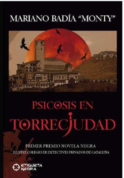 PSICOSIS EN TORRECIUDAD | 9788412412161 | BADIA, MARIANO "MONTY"