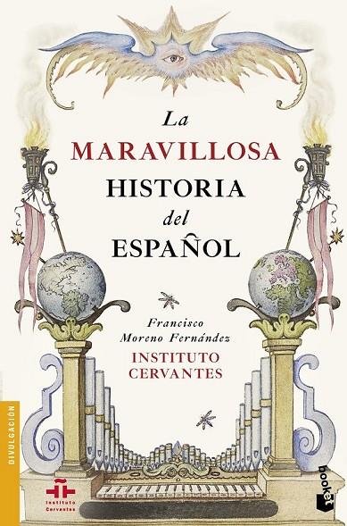 LA MARAVILLOSA HISTORIA DEL ESPAÑOL | 9788467049848 | INSTITUTO CERVANTES/FRANCISCO MORENO FERNÁNDEZ