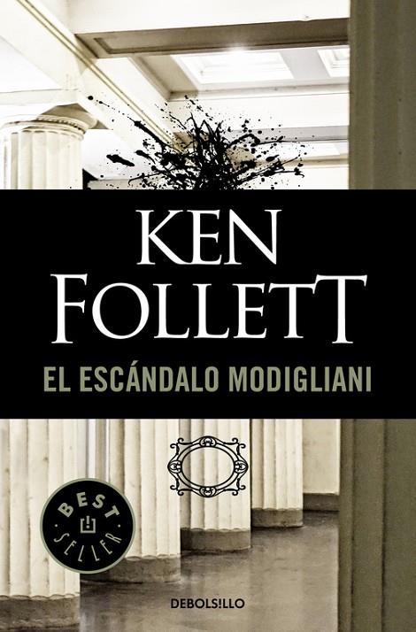 ESCANDALO MODIGLIANI EL (DEBOLSILLO) | 9788497595742 | FOLLET KEN