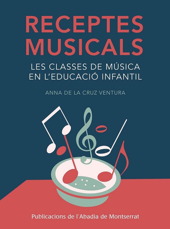 RECEPTES MUSICALS | 9788498836967 | DE LA CRUZ VENTURA, ANNA