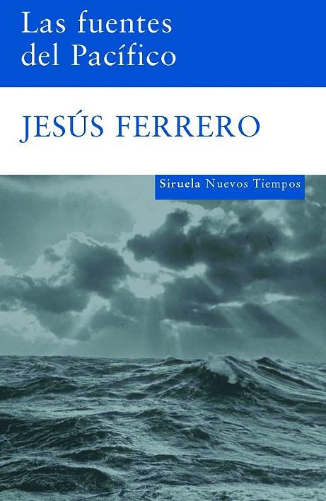 FUENTES DEL PACIFICO,LAS | 9788498411874 | FERRERO,JESUS