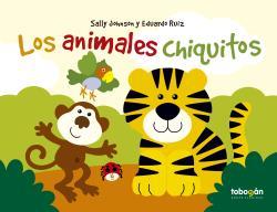 ANIMALES CHIQUITOS | 9788494799181 | SALLY JOHNSON / E. RUIZ