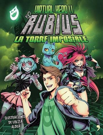 RUBIUS VIRTUAL HERO II: LA TORRE IMPOSIBLE | 9788499985466 | ELRUBIUS