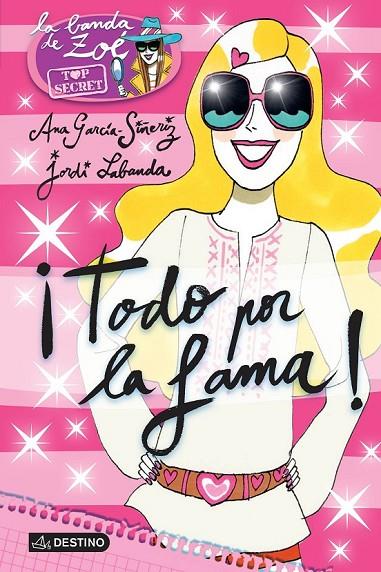¡TODO POR LA FAMA! | 9788408136026 | ANA GARCÍA-SIÑERIZ/JORDI LABANDA BLANCO