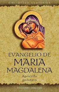 EVANGELIO DE MARIA MAGDALENA | 9788497770958 | APOCRIFO GNOSTICO