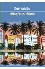 MILAGRO EN MIAMI | 9788408037446 | ZOE VALDES