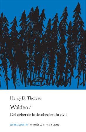 WALDEN Y DEL DEBER DE LA DESOBEDIENCIA CIVIL (Z) | 9788426137944 | THOREAU, HENRY D.