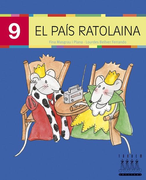 PAIS RATOLAINA, EL (9) (PAL) LECTURA-XINO XANO | 9788481317251