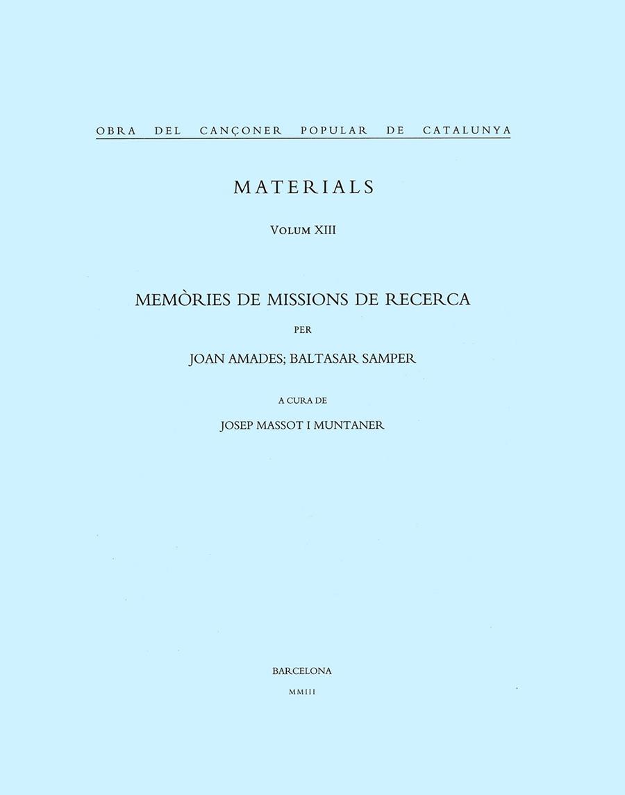 MATERIALS VOL.XII.MEMORIES DE MISSIONS DE RECERCA | 9788484154280 | AMADES,JOAN.TOMAS,JOAN