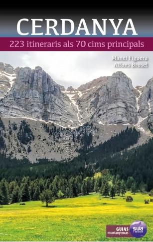 CERDANYA - 223 ITINERARIS ALS 70 CIMS PRINCIPALS | 9788482168470 | ALFONS BROSEL/ MANEL FIGUERA