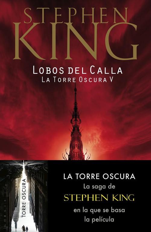LOBOS DE CALLA  LA TORRE OSCURA V   -DEBOLSILLO- | 9788497935739 | KING,STEPHEN
