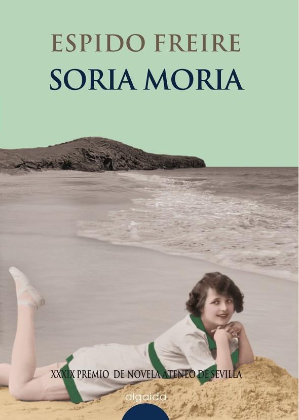 SORIA MORIA (T/D-2962443) | 9788476476383 | ESPIDO FREIRE (1974- )