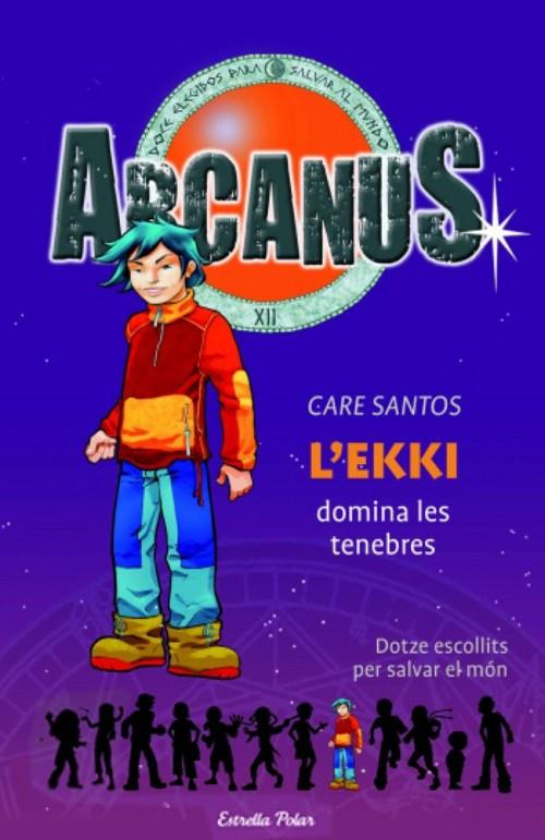 ARCANUS. L'EKKI DOMINA LES TENEBRES VOL.3 | 9788497088152 | SANTOS, CARE