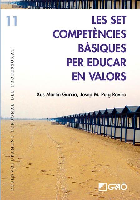 SET COMPETENCIES BASIQUES PER EDUCAR EN VALORS (GRAO) | 9788478275052 | PUIG, JOSEP MARIA