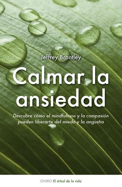 CALMAR LA ANSIEDAD (ARBOL DE LA VIDA) | 9788497544511 | BRANTLEY, JEFFREY