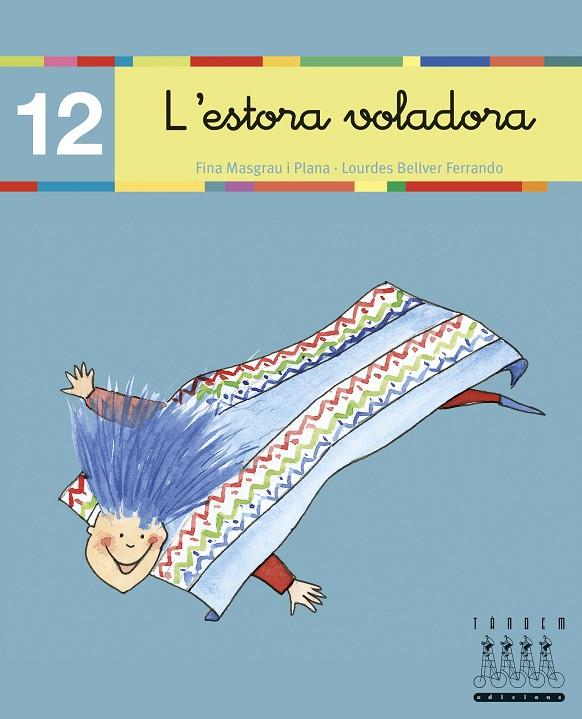 ESTORA VOLADORA (12) LLIGADA (LECTURA-XINO XANO) | 9788481316872