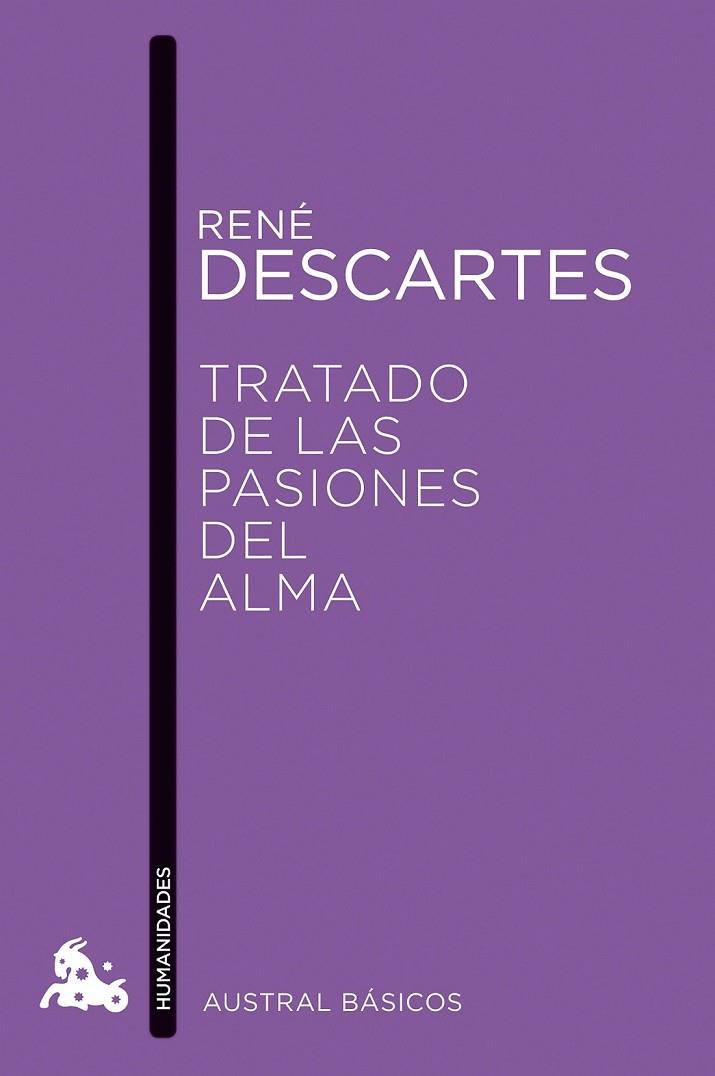 TRATADO DE LAS PASIONES DEL ALMA | 9788408173205 | RENÉ DESCARTES