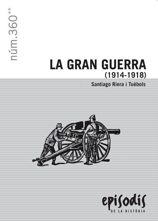 LA GRAN GUERRA (1914-1918) | 9788423207954 | RIERO I TUÈBOLS, SANTIAGO