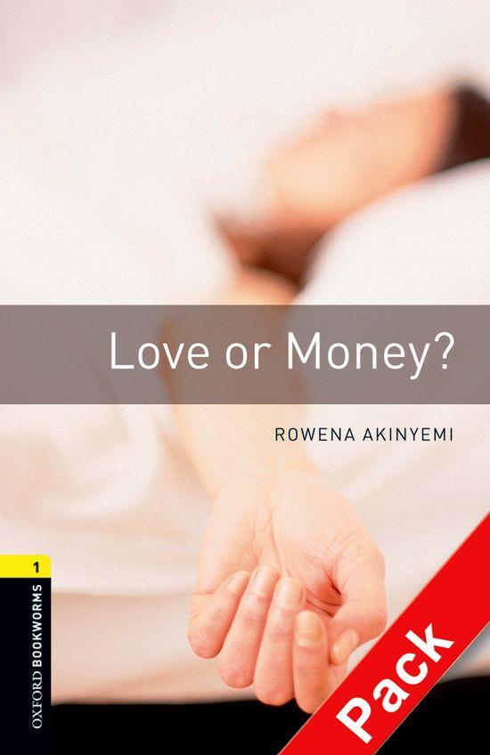 OXFORD BOOKWORMS. STAGE 1: LOVE OR MONEY? CD PACK EDITION 08 | 9780194788762  | ROWENA AKINYEMI