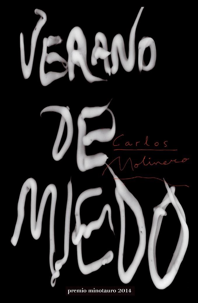 VERANO DE MIEDO | 9788445002193 | CARLOS MOLINERO