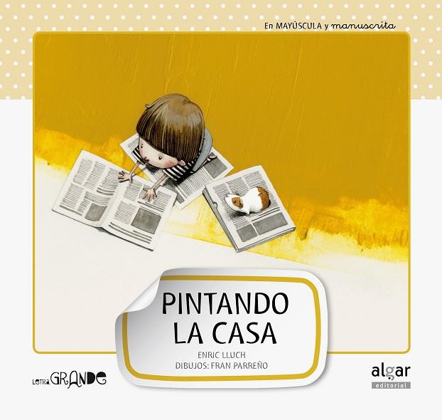 PINTANDO LA CASA (MAYUSCULA/MANUSCRITA) | 9788498454048 | LLUCH, ENRIC - PARREÑO, FRAN
