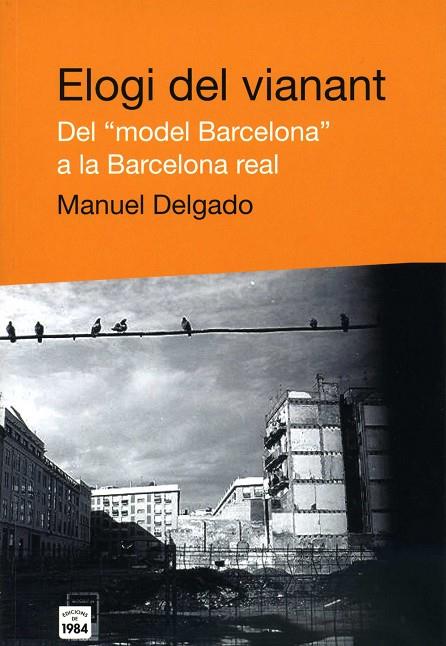 ELOGI DEL VIANANT (DE BAT A BAT) | 9788496061453 | DELGADO, MANUEL