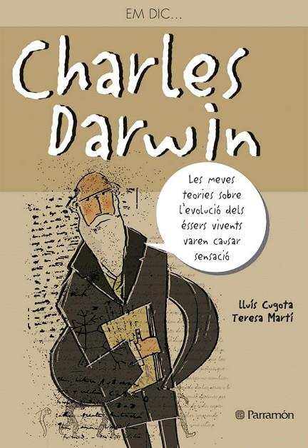 CHARLES DARWIN (EM DIC) INFANTIL | 9788434232303 | CUGOTA, LLUIS - MARTI, TERESA