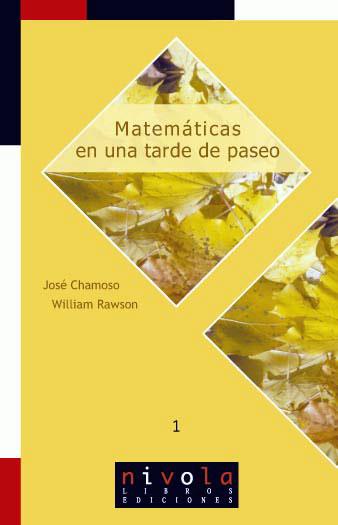 MATEMATICAS EN UNA TARDE DE PASEO | 9788495599575 | CHAMOSO, JOSE - RAWSON, WILLIAM