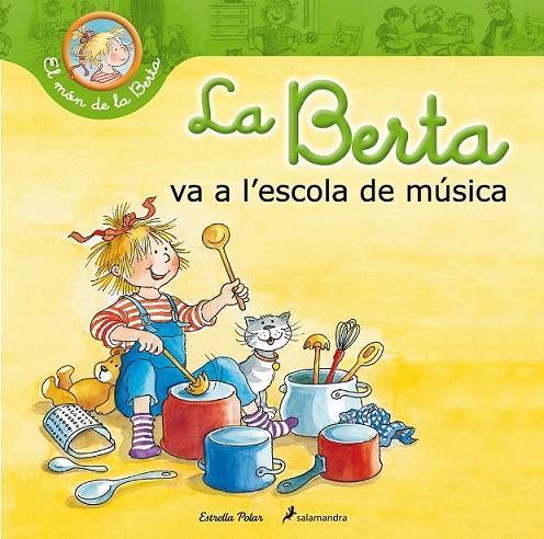 LA BERTA VA A L¿ESCOLA DE MÚSICA | 9788490576045 | LIANE SCHNEIDER
