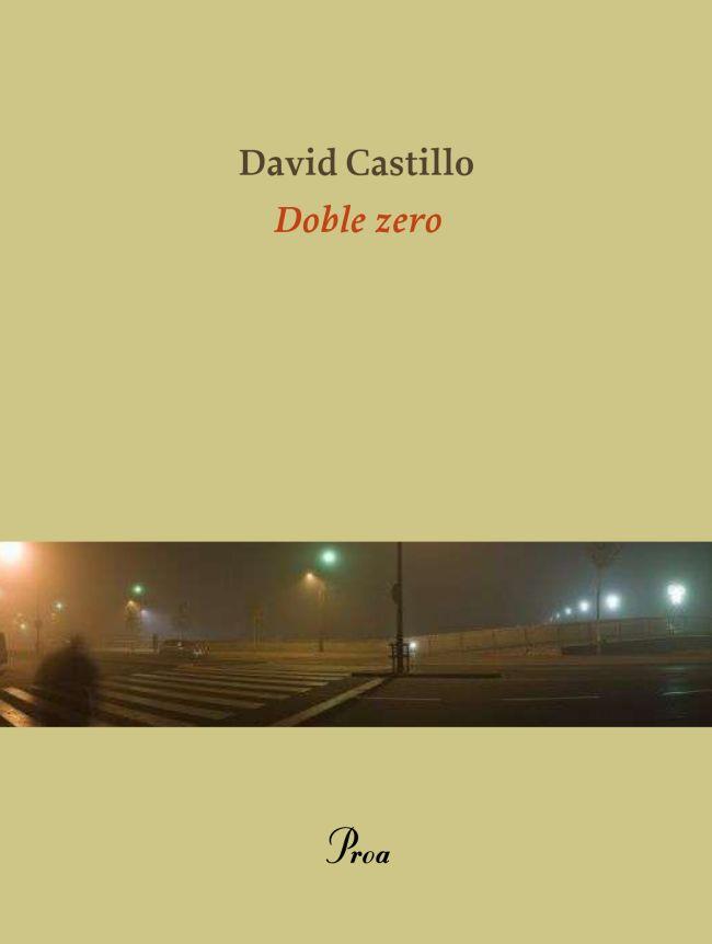 DOBLE ZERO (OSSA MENOR) | 9788475882680 | CASTILLO, DAVID