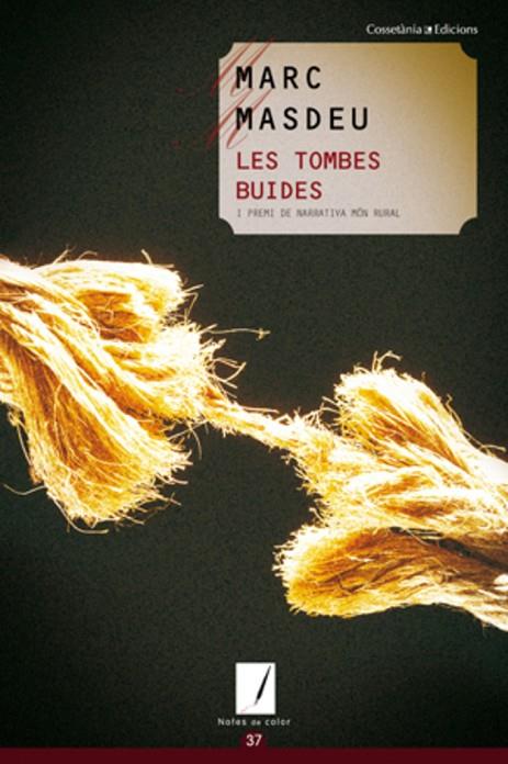 TOMBES BUIDES, LES (NOTES DE COLOR) | 9788497917827 | MASDEU, MARC