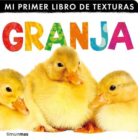 GRANJA (TEXTURAS MI PRIMER LIBRO) | 9788408032984 | LITTLE TIGER PRESS