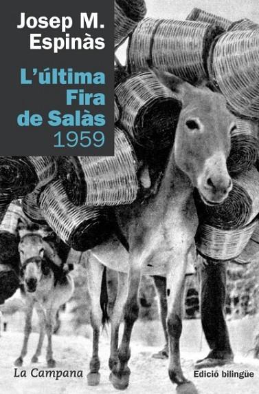 ULTIMA FIRA DE SALAS 1959 -314- (LA CAMPANA) | 9788496735415 | ESPINAS, JOSEP M.
