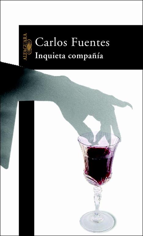 INQUIETA COMPAÑIA | 9788420401768 | FUENTES, CARLOS (1928- )