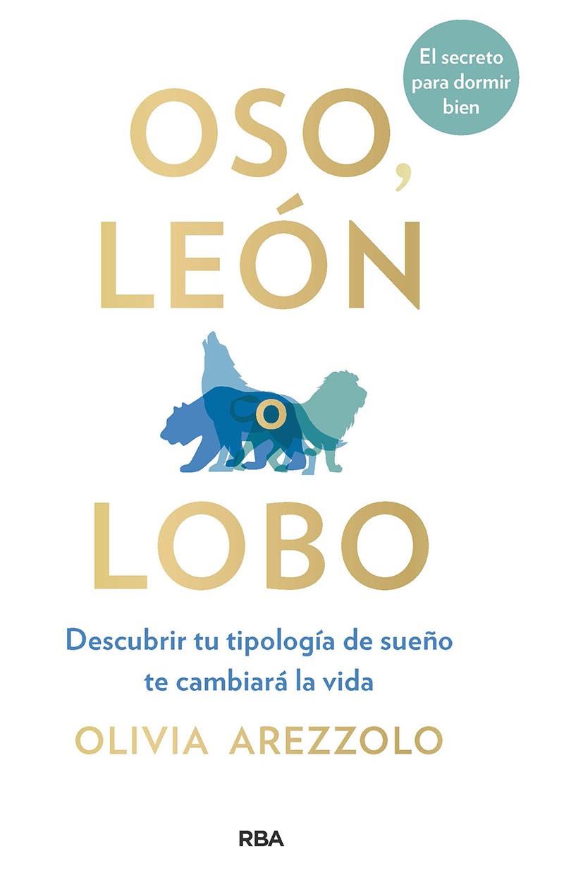 OSO, LEÓN O LOBO. | 9788491879497 | AREZZOLO, OLIVIA