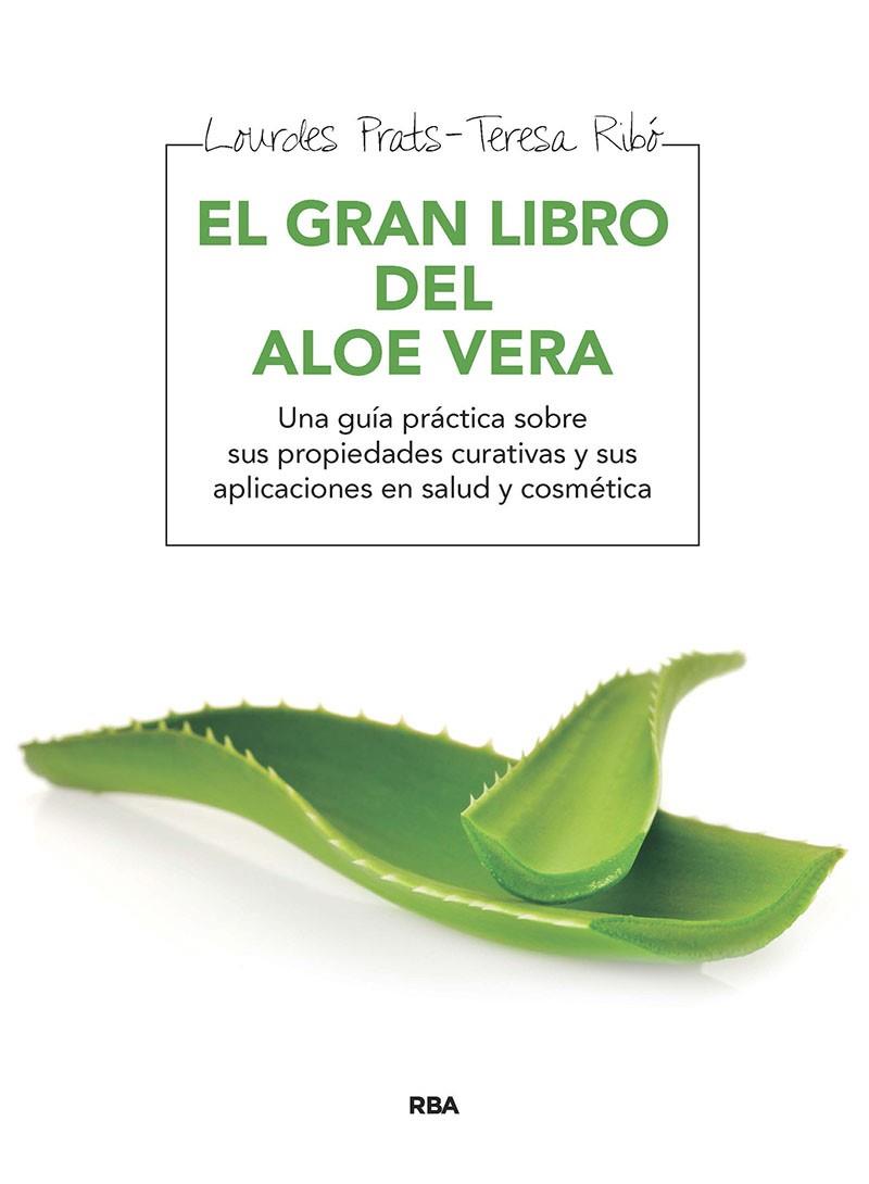 GRAN LIBRO DEL ALOE VERA, EL | 9788415541646 | PRAT FERREE, LOURDES