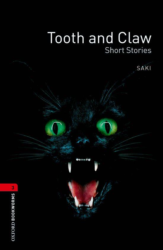 TOOTH AND CLAW (OBL.3). SHORT STORIES | 9780194791359 | SAKI
