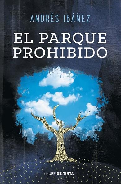 EL PARQUE PROHIBIDO | 9788415594178 | IBAÑEZ,ANDRES
